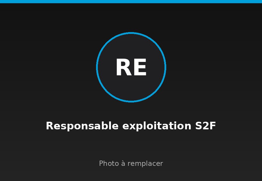 Responsable exploitation S2F